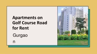 Apartments on Golf Course Road for Rent in Gurgaon