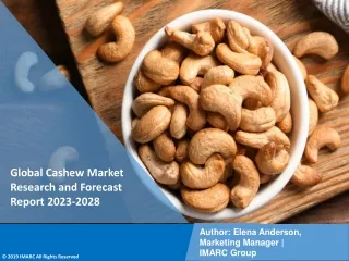 Cashew Market Research and Forecast Report 2023-2028