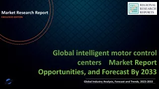 intelligent motor control centers Market to Showcase Robust Growth By Forecast to 2033