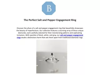 Salt and Pepper Engagement Ring