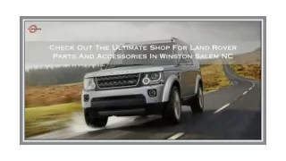 Check Out The Ultimate Shop For Land Rover Parts And Accessories In Winston Salem NC