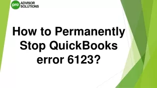A Quick Way To Fix QuickBooks Error 6123