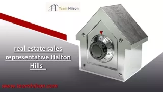 Trusted Real Estate Sales Representative in Halton Hills - Team Hilson