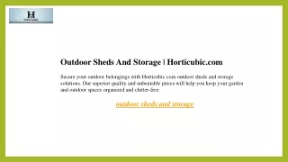 Outdoor Sheds And Storage  Horticubic.com