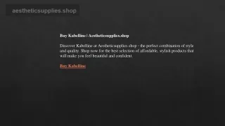 Buy Kabelline  Aestheticsupplies.shop