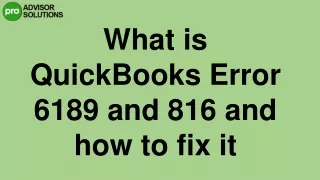 A Quick Way To Fix Quickbooks Error 6189 and 816