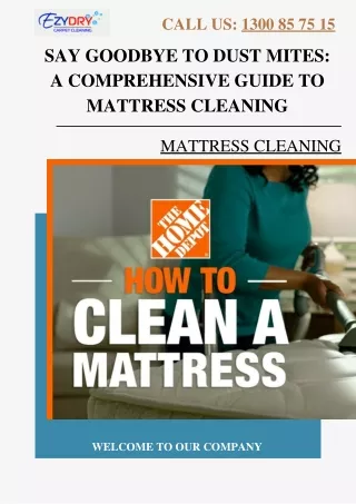 Say Goodbye to Dust Mites A Comprehensive Guide to Mattress Cleaning