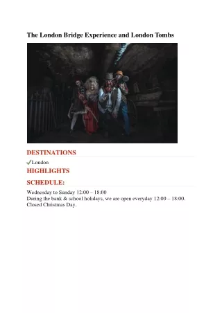 The London Bridge Experience and London Tombs