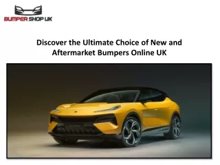 Discover the Ultimate Choice of New and Aftermarket Bumpers Online UK