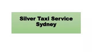 Silver Taxi Service Sydney