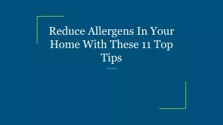 Reduce Allergens In Your Home With These 11 Top Tips