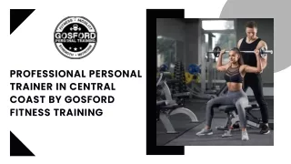 Professional Personal Trainer in Central Coast by Gosford Fitness Training