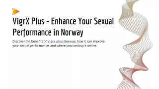 Buy VigrX Plus Norway Your Sexual Performance to New Heights