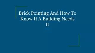 Brick Pointing And How To Know If A Building Needs It