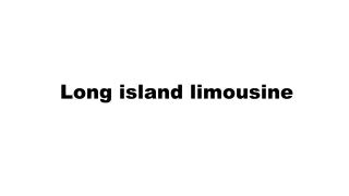 Long island limousine