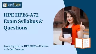 HPE HPE6-A72 Exam Syllabus & Questions