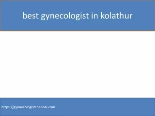 best gynecologist in kolathur