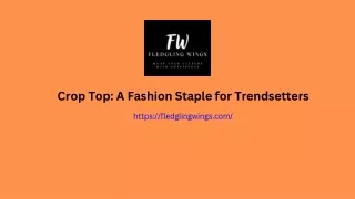 Crop Top A Fashion Staple for Trendsetters