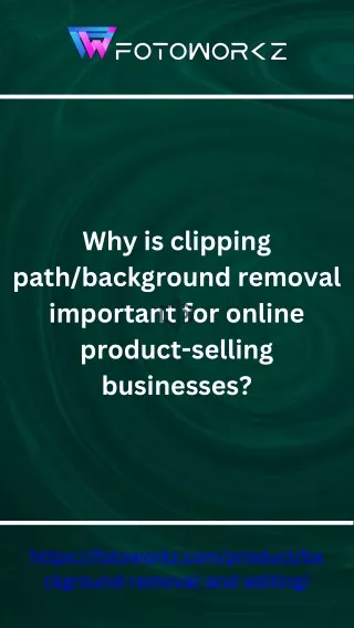 Why is clipping pathbackground removal important for online product-selling businesses