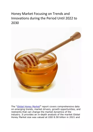 Honey Market Focusing on Trends and Innovations during the Period Until 2022 to 2030