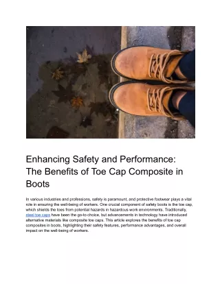 Enhancing Safety and Performance: The Benefits of Toe Cap Composite in Boots