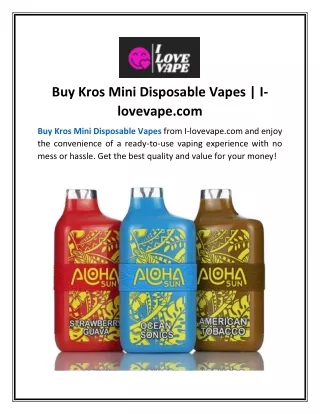 Buy Kros Mini Disposable Vapes | I-lovevape.com