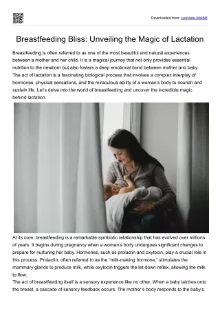 Breastfeeding Bliss - Unveiling the Magic of Lactation