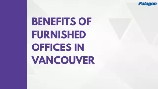 Benefits of furnished offices in Vancouver