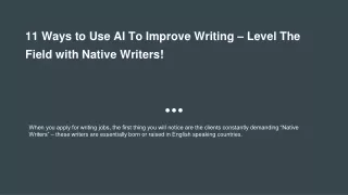 11 Ways to Use AI To Improve Writing – Level The Field with Native Writers!