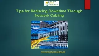 Tips for Reducing Downtime Through Network Cabling