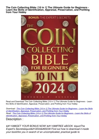 get PDF Download The Coin Collecting Bible: [10 in 1] The Ultimate Guide for Beginners - Learn the Skills of Identificat