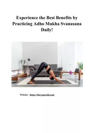 Experience the Best Benefits by Practicing Adho Mukha Svanasana Daily.docx