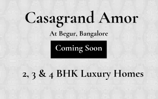 Casagrand Amor At Begur Bangalore- Brochure