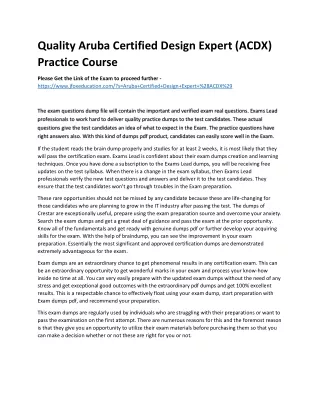 Quality Aruba Certified Design Expert (ACDX) Practice Course The exam questions