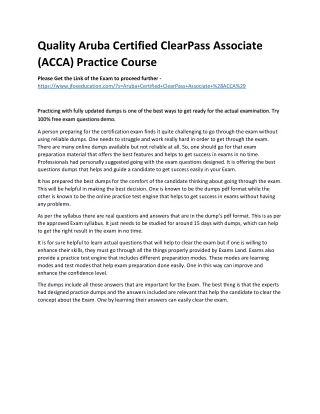 Quality Aruba Certified ClearPass Associate (ACCA) Practice Course