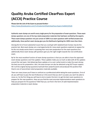 Quality Aruba Certified ClearPass Expert (ACCX) Practice Course