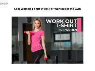 Cool Women T Shirt Styles For Workout In the Gym