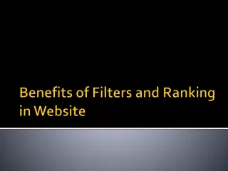 Benefits of Filters and Ranking in Website