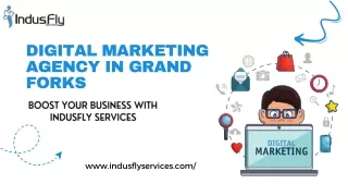 Boost Your Business with Indusfly Services Digital Marketing Services in Grand Forks