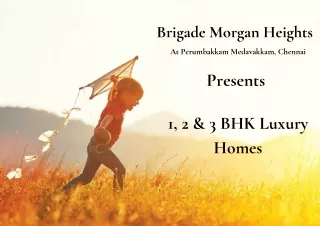 Brigade Morgan Heights At Perumbakkam Medavakkam, Chennai - Brochure
