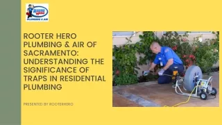 Rooter Hero Plumbing & Air of Sacramento Understanding the Significance of Traps in Residential Plumbing