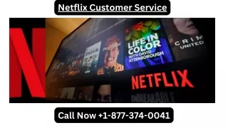 Netflix Customer Service: How to Getting Deliver Quality Support to Enhance Your