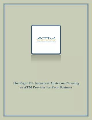 The Right Fit Important Advice on Choosing an ATM Provider for Your Business