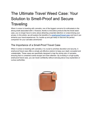 The Ultimate Travel Weed Case_ Your Solution to Smell-Proof and Secure Traveling