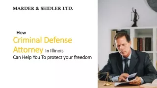 How Criminal Defense Attorney Can Help You To protect your freedom