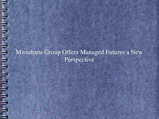 Mitsuharu-Group Offers Managed Futures a New Perspective