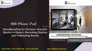 Soundproofing for Success- Acoustic Booths in Dubai’s Recording Studios and Podcasting Rooms