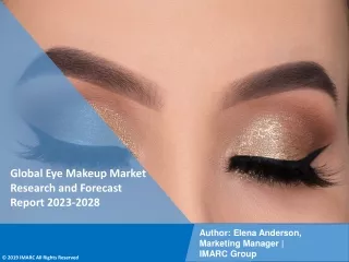 Eye Makeup Market Research and Forecast Report 2023-2028
