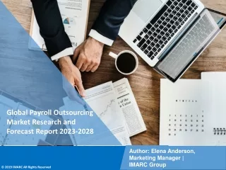 Payroll Outsourcing Market Research and Forecast Report 2023-2028