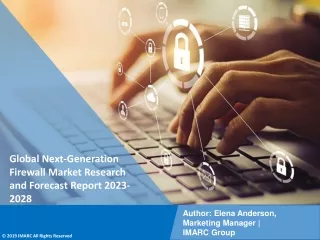 Next-Generation Firewall Market Research and Forecast Report 2023-2028